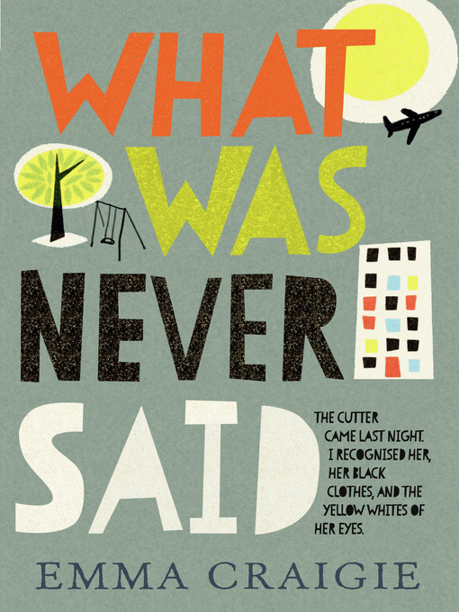 Title details for What Was Never Said by Emma Craigie - Available